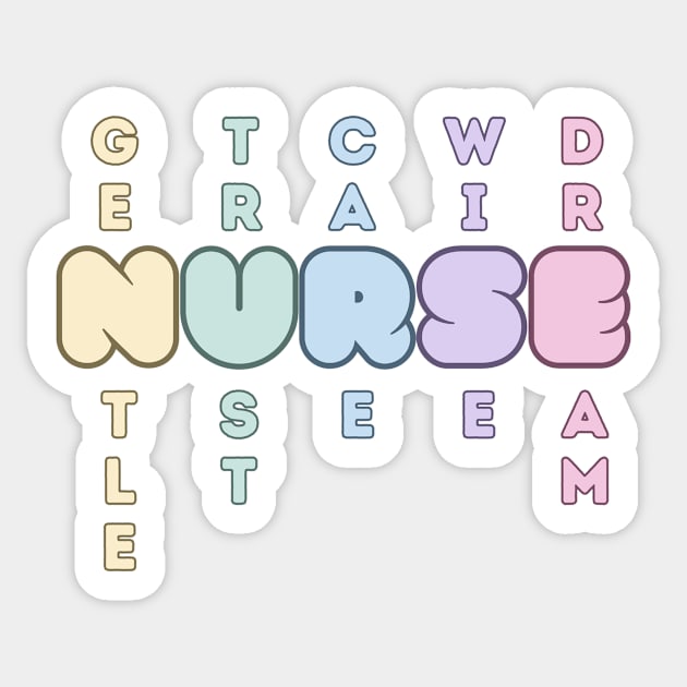 For all the amazing nurses Sticker by TeeHeeStore